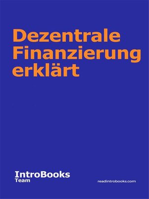 cover image of Dezentrale Finanzierung erklärt